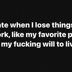 Hate When I Lose Things